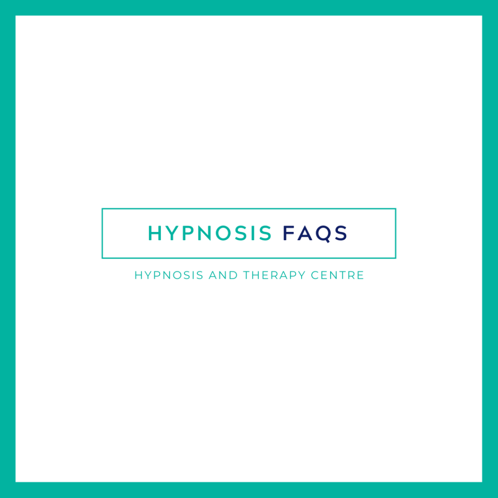 Hypnosis FAQs Hypnosis and Therapy Centre